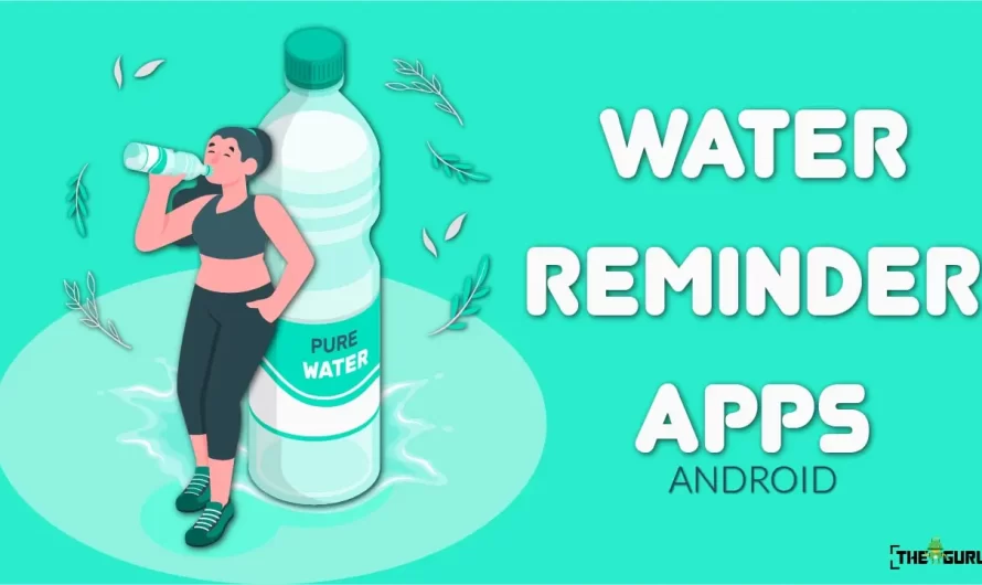 5 Best Water Reminder Apps For Android in 2023