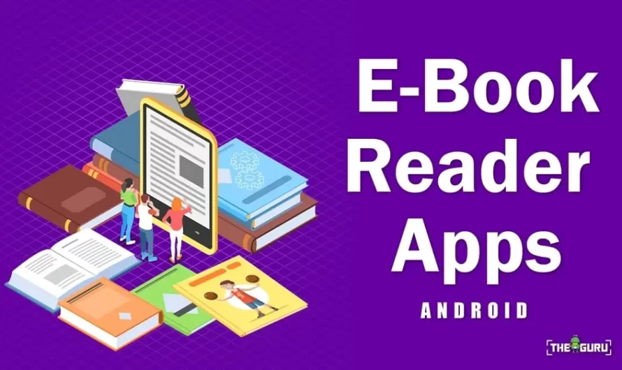 5 Best E-Book Reader Apps For Android in 2023