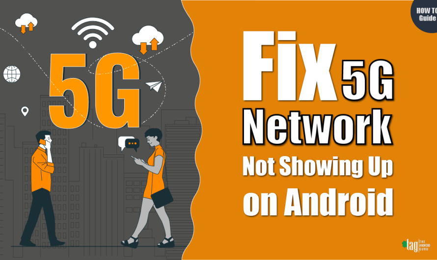 Best Ways to Fix 5G Network Not Showing Up on Android (2024)